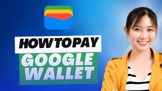 How To Pay With Google Wallet Step By Step [upl. by Aicat]