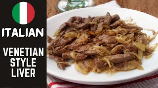 🇮🇹Best Venetian Style LiverampOnions Recipe Fegato alla Veneziana  Passportcookbook [upl. by Anrim604]