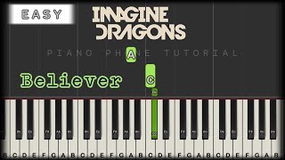 Believer  Imagine Dragons  Easy Piano Tutorial  How to play Synthesia  Piano Phone [upl. by Lenej]