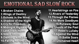 Playlist Top 20 Emotional Slow Rock  Rock Ballads  Relax Slow Rock Music  Soft Rock 🎧 [upl. by Novyad950]