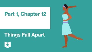 Things Fall Apart by Chinua Achebe  Part 1 Chapter 12 [upl. by Leitman]