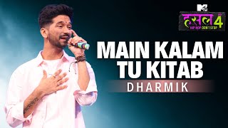 Main Kalam tu Kitab  Dharmik  MTV Hustle 4 [upl. by Dearborn129]