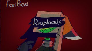 ★hour of foxi boxi reuploads★ READDESC [upl. by Salb]