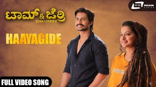 Haayagide  Nishchith Korodi Tom And Jerry  Kannada Video Song [upl. by Beattie275]