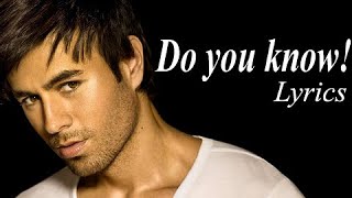 Enrique Iglesias  Do You Know Lyrics The Ping Pong Song [upl. by Flanna]