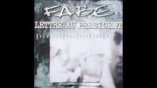 FABE LETTRE AU PRESIDENT REMIX BY DJ CORLENA PROD ERNESTO [upl. by Gnouc]