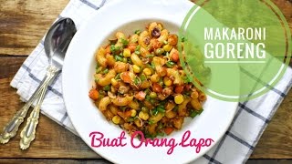 Makaroni Goreng Mudah dan Sedap  Super Simple Fried Macaroni [upl. by Areid353]