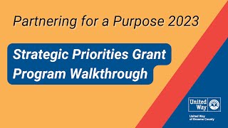 Strategic Priority Grant Program Walkthrough  Partnering for a Purpose 2023 [upl. by Ecaj]