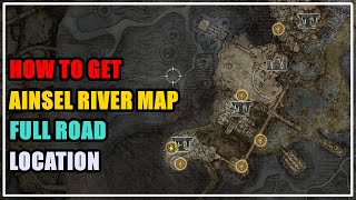 How to get Ainsel River Map Location Elden Ring [upl. by Norvol]