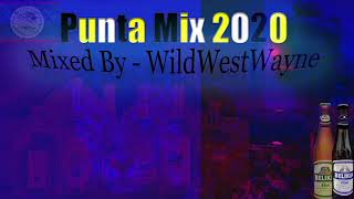 Punta Mix 2020  WildWestWayne [upl. by Crosby]