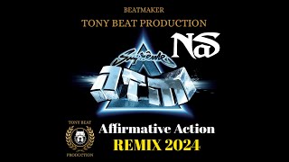 NTM Feat NAS  Affirmative Action Remix 2024 [upl. by Benco]