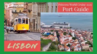 Lisbon Cruise Port Guide  Day in Lisbon  Princess World Cruise 2025  Episode 18  LivinLifeNow [upl. by Netsew717]