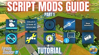 GUIDE TO SCRIPT MODS  Part 1  Farming Simulator 22 [upl. by Marjorie679]