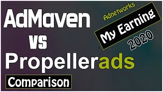 Admaven vs Propellerads 2020 [upl. by Ailahs]