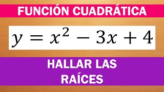 HALLAR LAS RAÍCES  FUNCIÓN CUADRÁTICA [upl. by Kcirdaed]