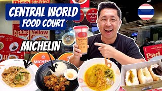 10 MICHELIN Thai Street Food 🇹🇭 Central World Shopping Mall Food Court Bangkok Thailand [upl. by Wiburg]