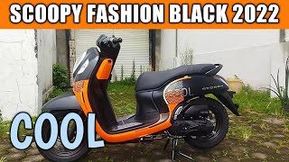 SCOOPY 2022 WARNA FASHION BLACK [upl. by Nagad454]