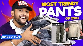 10 Best Trendy Cargo Pants for Men 🔥 Gurkha Pants Formal Trousers Haul 2023  ONE CHANCE [upl. by Benita]