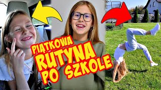 MOJA RUTYNA PO SZKOLE W PIĄTEK [upl. by Melisent]