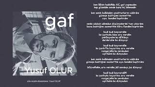 Yusuf Olur  Gaf [upl. by Sieracki]