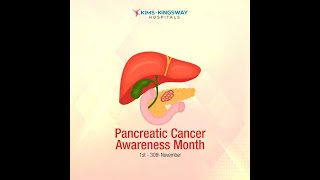 Pancreatic Cancer Awareness Month  KIMSKingsway Hospitals Nagpur [upl. by Germaine]