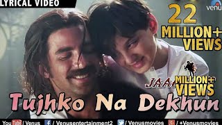 Tujhko Na Dekhun Full Audio Song With Lyrics  Jaanwar  Akshay Kumar Karishma Kapoor [upl. by Ailaroc]