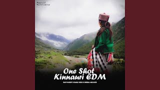 One Shot Kinnauri EDM [upl. by Turley]