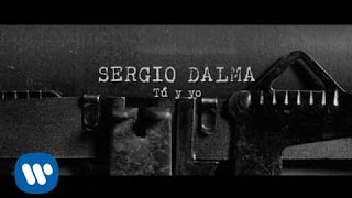 Sergio Dalma  Tú y yo Lyric Video [upl. by Ennylcaj]