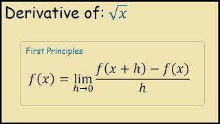 Derivative of Square Root of x From First Principles [upl. by Auroora35]