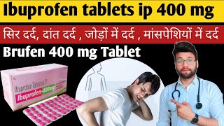 Ibuprofen tablets ip 400 mg  brufen 400  ibuprofen tablets ip 400 mg uses in hindi  Ishan Husen [upl. by Analra]