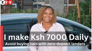 Never Buy a Car via Zerodeposit Lenders like Mogo amp Mwananchi Credit Uber  Bolt in Nairobi [upl. by Osi]