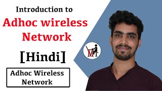 Introduction to AdHoc Wireless Networks in Hindi [upl. by Ahterod883]