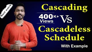 Lec81 Cascading vs Cascadeless Schedule with Example  Recoverability  DBMS [upl. by Vipul229]