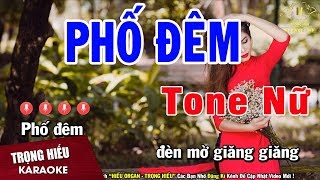 Karaoke Phố Đêm Tone Nữ Nhạc Sống  Trọng Hiếu [upl. by Michaeu]