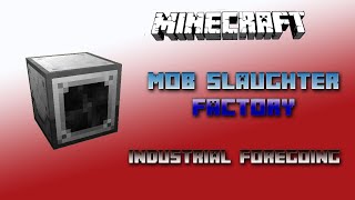 Mob Slaughter Factory 💎 Minecraft Industrial Foregoing Tutorial 💎 English [upl. by Ahseikal]