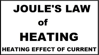 What is Joules Law of Heating  Class 10 Science  JOULES LAW  CBSE  HBSE  JAC  BSEB [upl. by Ullman]