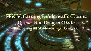 FFXIV Quest The Dragon Made Gathering All Shadowbringer Gwibers [upl. by Yme]