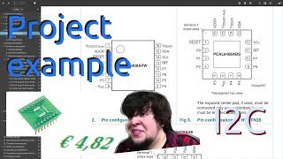 I2C example project  IC to working code  VIDEO 31 [upl. by Aneehta]