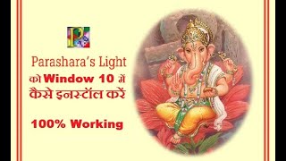 Resolve 100  How to install Parashara Light 701 in Window 10 [upl. by Lomasi]