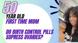 Does Birth Control Pill Supress Ovaries [upl. by Cedric]