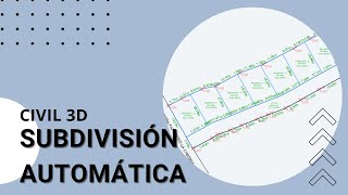 Creación de Subdivisión automática en Civil 3D  consultas a cursosagrimdatacom [upl. by Celene935]