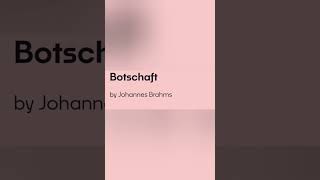 Botschaft by Johannes Brahms [upl. by Tavis3]