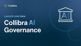 Collibra AI Governance launch overview [upl. by Norraa694]