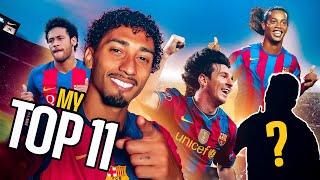 RAPHINHA  MY TOP 11 ALLTIME BARÇA LEGENDS  FC Barcelona 🔵🔴 [upl. by Ahselet]