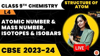 Atomic Number and Mass Number Isotopes and Isobars  Structure of Atom Class 9  CBSE 9th Chemistry [upl. by Harcourt858]