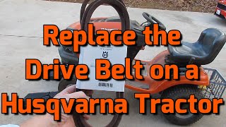 Replace Drive Belt Husqvarna Yard Tractor [upl. by Aenea]