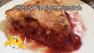 Cherry Pie from Scratch [upl. by Qiratla75]