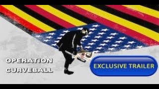 Operation Curveball Trailer [upl. by Crystie]