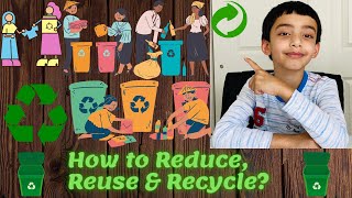 How to Reduce Reuse amp Recycle [upl. by Marten]