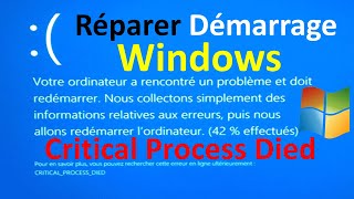 CRITICAL PROCESS DIED  COMMENT REPARER L ECRAN BLEU WINDOWS 1011 [upl. by Cralg]